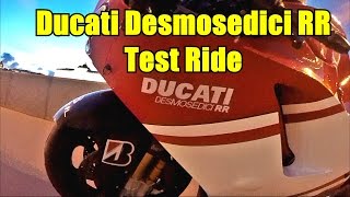 Ducati Desmosedici RR Test Ride