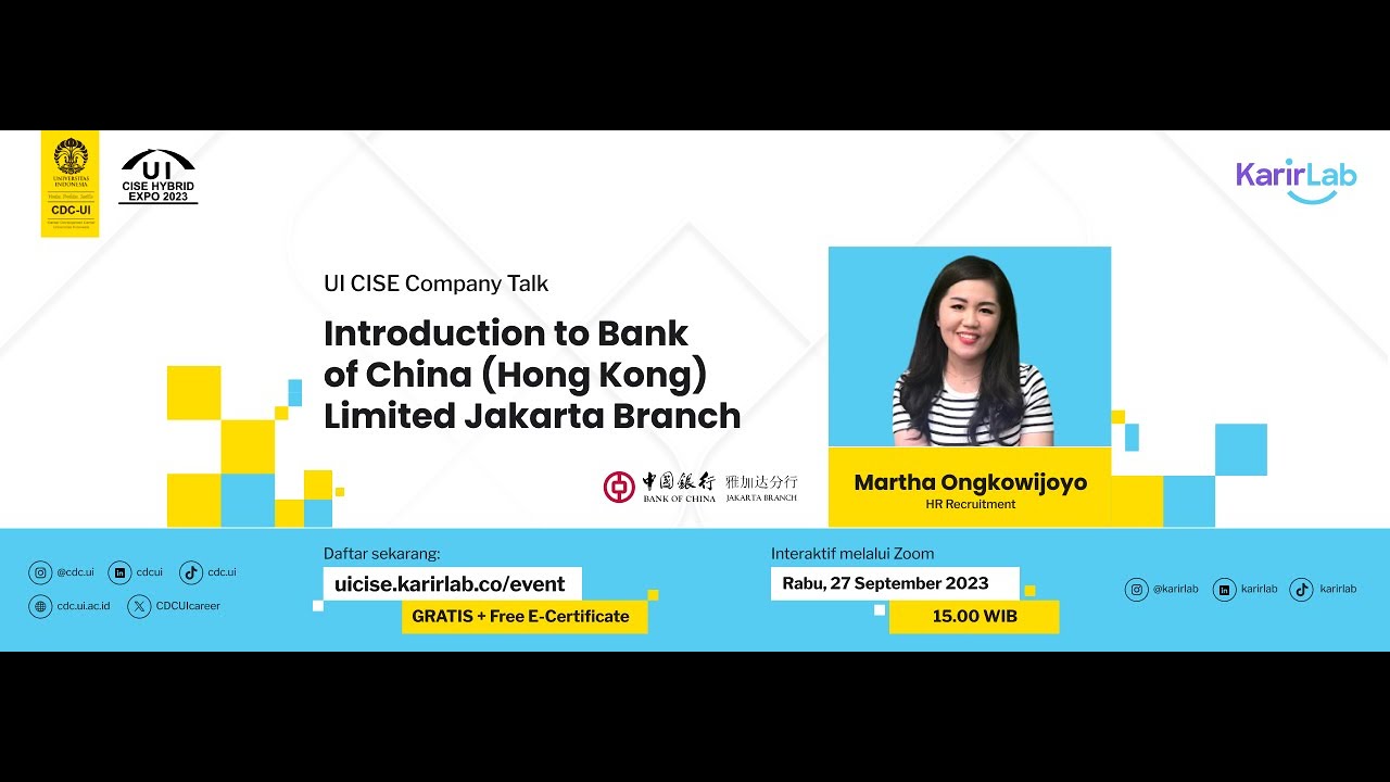 UI CISE Company Talk - Bank of China (Hong Kong) Limited Jakarta Branch
