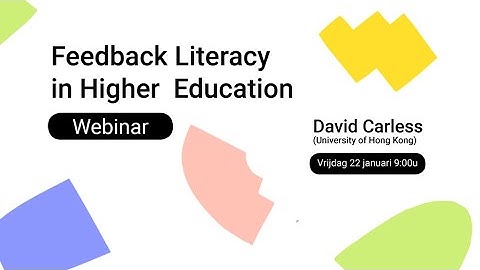 Webinar David Carless - Feedback Literacy in Higher Education