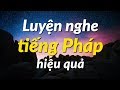 Luyn nghe ting php hiu qu  luyn tp nghe ting php t nhin