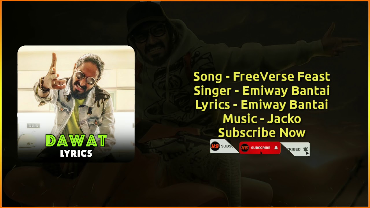 EMIWAY BANTAI FREEVERSE LYRICS - DAAWAT | REAL INDIAN RAP