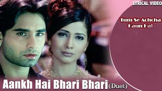 Aankh hai bhari bhari our tum| Lyrics  | kumar sanu | alka yagnik | best bollywood song old song 4k