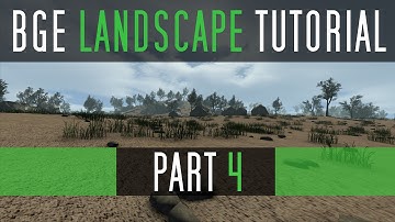 Blender Game Engine - Realistic Landscape Tutorial [finishing touches]