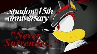 「AMV/GMV」Never Surrender // Shadow 15th Anniversary