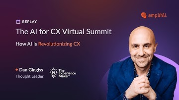 How AI is Revolutionizing CX | AI for CX | AmplifAI