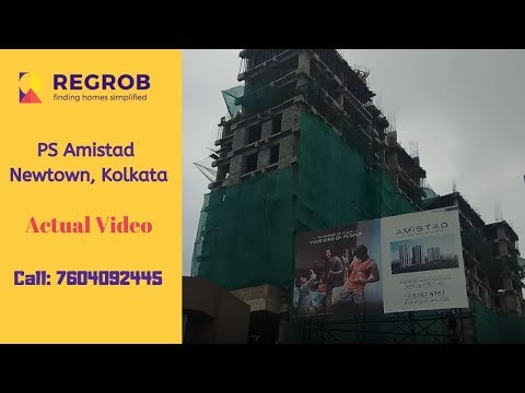 ps-amistad-by-ps-group-|-☎️7604092445-|-2/3-bhk-flats-at-newtown-kolkata-|-actual-video
