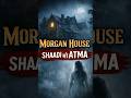 Morgan House Darjeeling | Shaadi ke Din Ruki Ek Aatma | Real Haunted Place in India