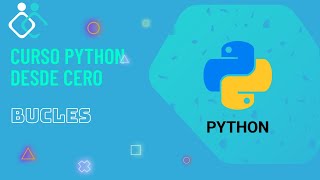 Curso Python desde cero #17 | Bucles
