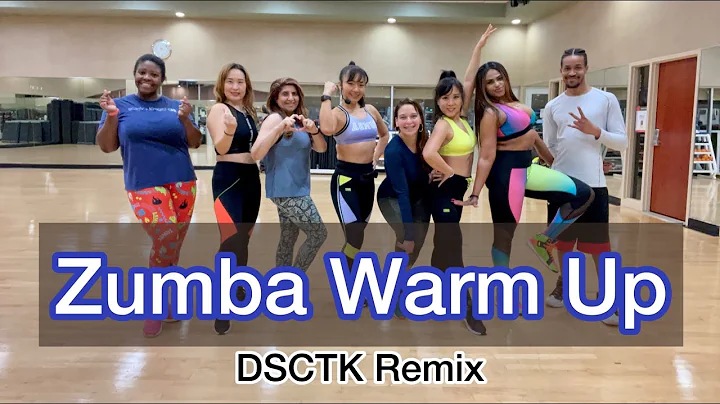 Zumba Warm Up - DJ Dani Acosta - DSCTK Remix - Jam...