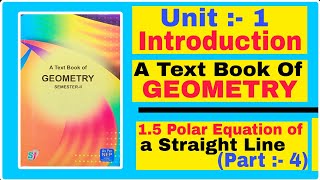 Unit-1 Introduction || 1.5-Polar Equation of a Straight Line || Part-4 || StudyWithTotalmathematics