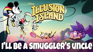 Disney Illusion Island: I'll be a Smuggler's uncle