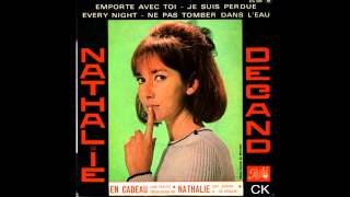 Nathalie Degand - Ne Pas Tomber Dans L'eau (1963)