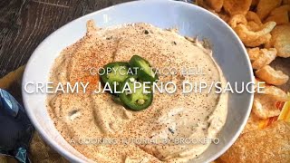 ‘Copycat’ Taco Bell Creamy Jalapeño Sauce & Dip: A Keto Recipe and Cooking Tutorial