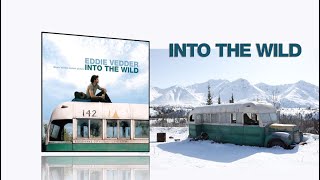 Into the Wild (2007) - Full soundtrack [All songs by Eddie Vedder]