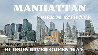 MANHATTAN PIER 76 HUDSON RIVER GREEN WAY