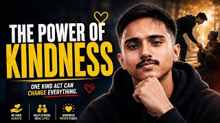 The Power Of Kindness | One Small Act Can Change Everything 