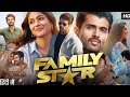 The Family Star (2025) Hindi Dubbed Full Movie 🎬