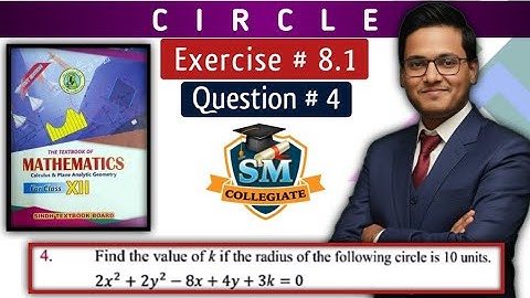 Exercise # 8.1 | Question 4 | Circle | Chapter # 8 | Class 12 | Karachi/Sindh board..