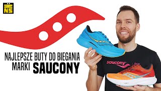 Najlepsze buty do biegania SAUCONY | TOP 4 | Poznaj markę SAUCONY