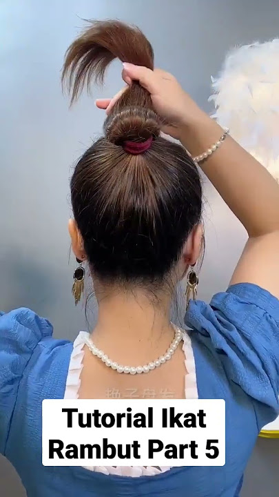 Tutorial Ikat Rambut Part 5