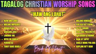 Non-Stop Worship Songs 'Ikaw Ang Lahat' with Lyrics 2026 Collection