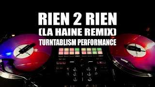 Dj Fly - Rien 2 Rien (La Haine Remix) Routine