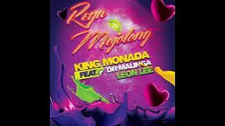 King Monada - Reya Mojolong [Feat. Dr Malinga & Leon Lee]( Audio)
