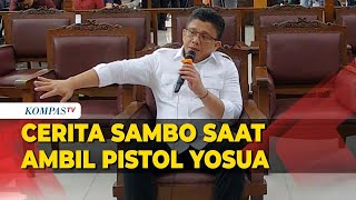 [FULL] Cerita Ferdy Sambo Saat Ambil Pistol Yosua Lalu Tembak Dinding
