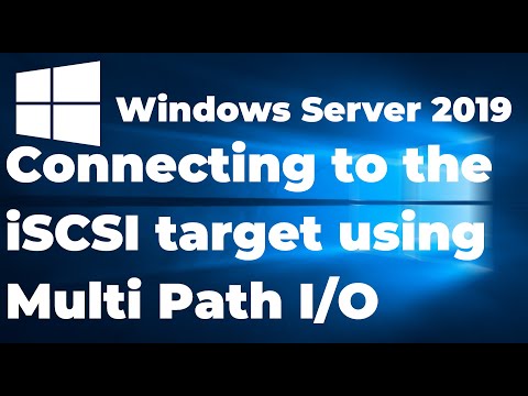 38. Connecting to the iSCSI target using MPIO in Windows Server 2019