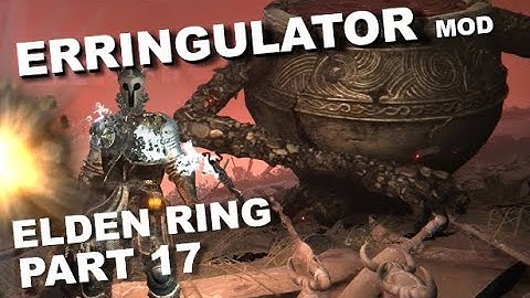 ELDEN RING Erringulator & Item Randomizer Mod Gameplay Walkthrough - Part 17 - Morgott the Omen King