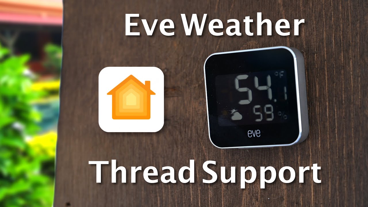 Review: Eve Weather is the Thread-Enabled Weather Station Your HomeKit  Smart Home Needs 