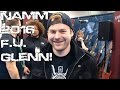 NAMM 2016 FU GLENN!!! | SpectreSoundStudios