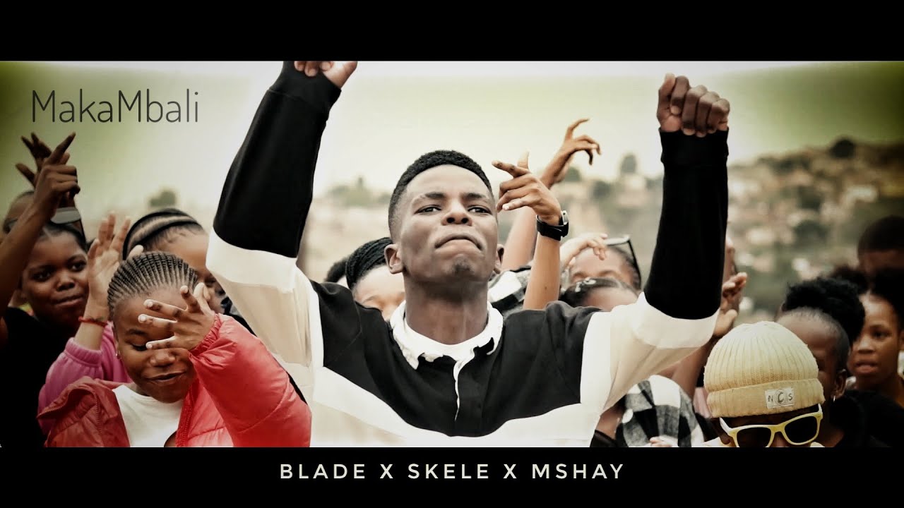 AbafanaTheBoys//MakaMbali ft Blade x Skeleton x Mshay