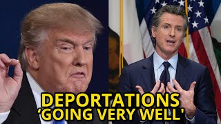Trump goes after Newsom, and says deportations 'going very well'
