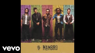 Video thumbnail of "Mambrú - Una Vez Más (Official Audio)"