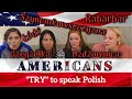 Amerykanie mówią po Polsku |Americans Speak Polish| The Amerykanka