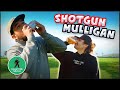 Return of shotgun mulligan