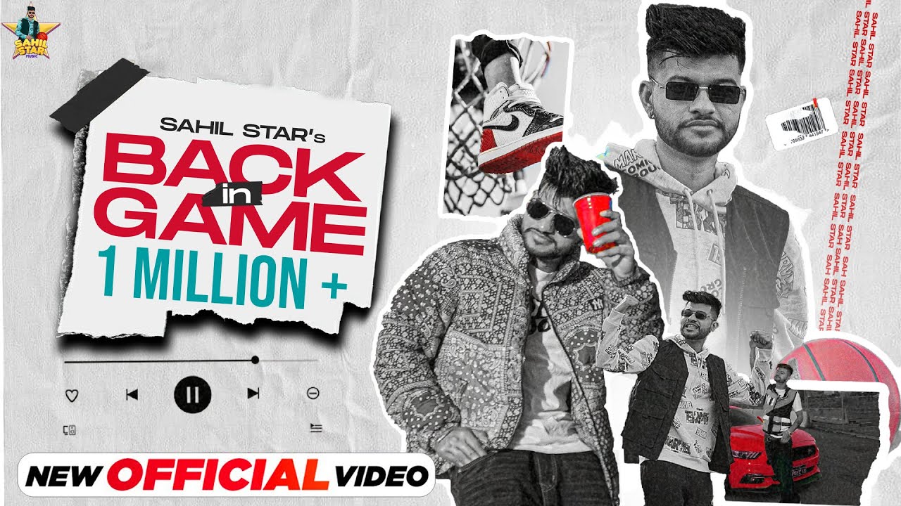 BACK IN GAME : SAHIL STAR (OFFICIAL VIDEO) NEW PUNJABI SONG, CREW BEATS, MUSAPURIA FILMS
