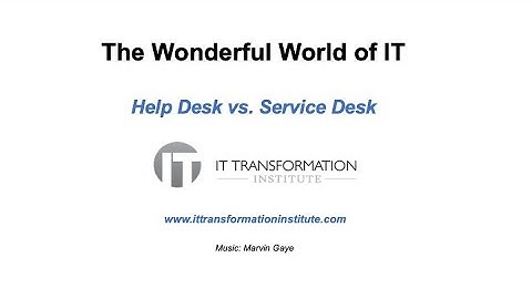 Help Desk vs Service Desk