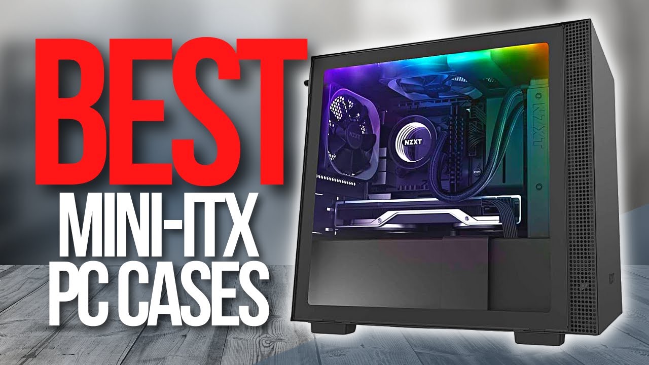 🖥️ TOP 5 BEST Mini-ITX PC Cases 