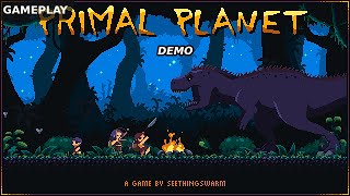 Primal Planet Demo Gameplay Walkthrough