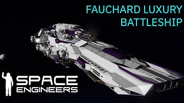 Fauchard Luxury Battleship | Space Engineers ship review and crash