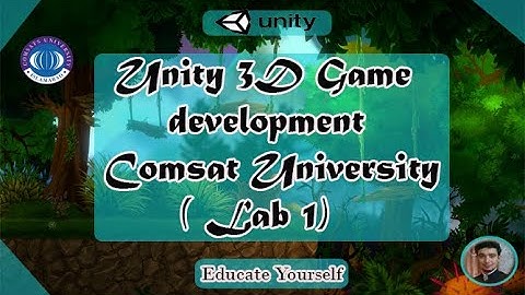 Unity 3D Game development Comsat University (Lab 1)