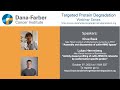 Kheewoong baek  lukas henneberg  danafarber targeted degradation webinar series