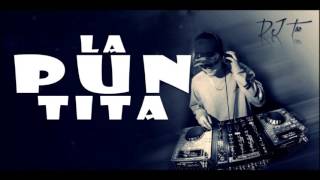 LA PUNTITA - DJ Tao