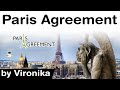 Paris Climate Change Agreement - Know all key aspects of Paris Agreement #UPSC #IAS