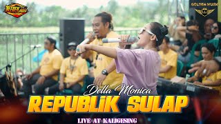 Della Monica - Republik Sulap live Golden Music ft Bledex pro Audio Kaligesing)