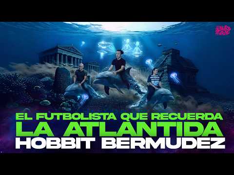 Hobbit Bermúdez: The Soccer Player Who Remembers ATLANTIS and Has Astral Journeys