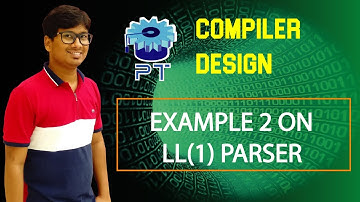 L 26: EXAMPLE 2 ON LL(1) PARSER | PREDICTIVE PARSER | TOP DOWN PARSER