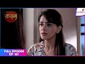 Kasam | Full Episode Ep. 157 | Malaika convinces Tanuja to lie about the accident | Colors TV